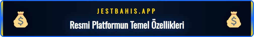 Jest Bahis Resmi platformunun güvenilirlik ve lisans bilgileri